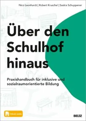 Leonhardt / Kruschel / Schuppener |  Über den Schulhof hinaus | eBook | Sack Fachmedien