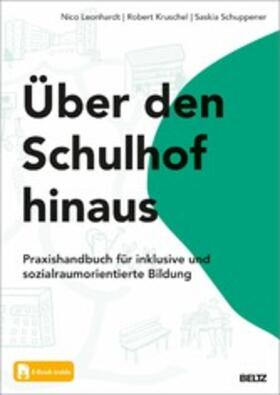 Leonhardt / Kruschel / Schuppener |  Über den Schulhof hinaus | eBook | Sack Fachmedien