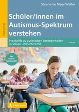Meer-Walter |  Schüler/innen im Autismus-Spektrum verstehen | eBook | Sack Fachmedien