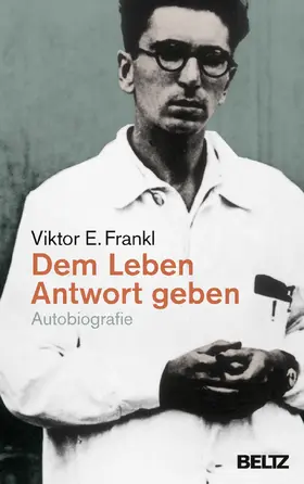 Frankl |  Dem Leben Antwort geben | Buch |  Sack Fachmedien