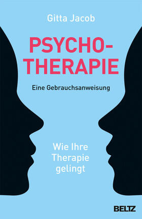 Jacob | Psychotherapie - eine Gebrauchsanweisung | E-Book | sack.de