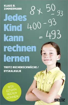 Zimmermann |  Jedes Kind kann rechnen lernen | Buch |  Sack Fachmedien