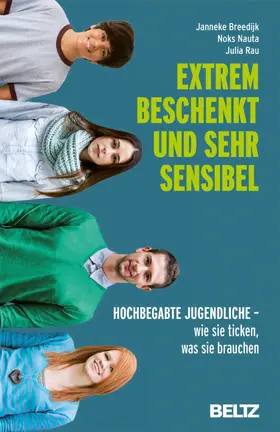 Breedijk / Nauta / Rau |  Extrem beschenkt und sehr sensibel | eBook | Sack Fachmedien