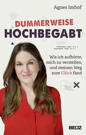 Imhof |  Dummerweise hochbegabt | Buch |  Sack Fachmedien