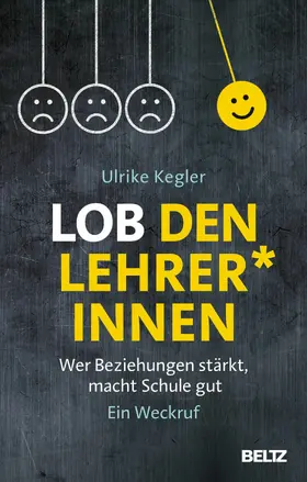 Kegler |  Lob den Lehrer*innen | eBook | Sack Fachmedien