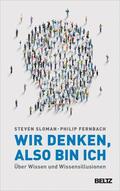 Sloman / Fernbach |  Wir denken, also bin ich | Buch |  Sack Fachmedien