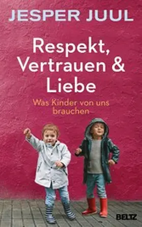 Juul | Respekt, Vertrauen & Liebe | E-Book | sack.de