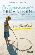 Petermann |  Entspannungstechniken für Kinder und Jugendliche | eBook | Sack Fachmedien