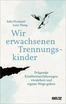 Hummel / Theeg |  Wir erwachsenen Trennungskinder | eBook | Sack Fachmedien