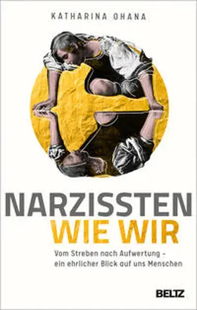 Ohana | Narzissten wie wir | Buch | 978-3-407-86718-6 | sack.de