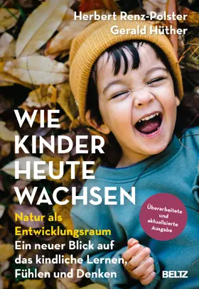Renz-Polster / Hüther |  Wie Kinder heute wachsen | Buch |  Sack Fachmedien