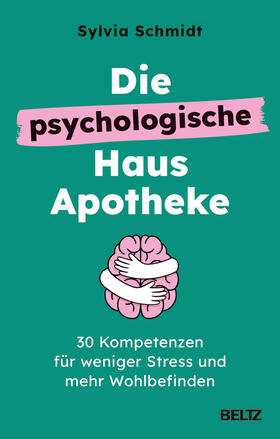 Schmidt | Die psychologische Hausapotheke | Buch | 978-3-407-86799-5 | sack.de