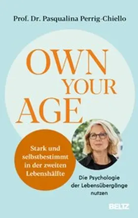 Perrig-Chiello | Own your Age | E-Book | sack.de