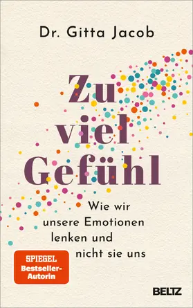 Jacob |  Zu viel Gefühl | Buch |  Sack Fachmedien