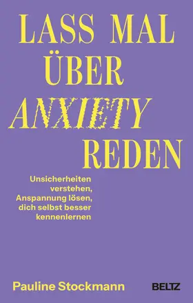 Stockmann |  Lass mal über Anxiety reden | Buch |  Sack Fachmedien