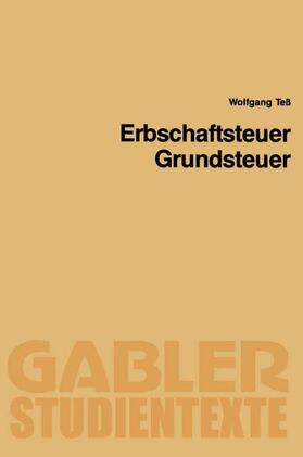 Teß | Teß, W: Erbschaftsteuer, Grundsteuer | Buch | 978-3-409-00141-0 | sack.de