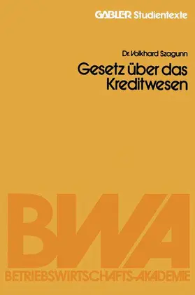 Szagunn |  Szagunn, V: Gesetz über das Kreditwesen | Buch |  Sack Fachmedien