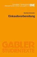 Schneider |  Schneider, B: Einkaufsvorbereitung | Buch |  Sack Fachmedien