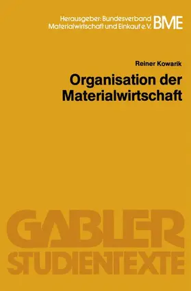 Kowarik |  Organisation der Materialwirtschaft | Buch |  Sack Fachmedien