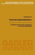 Müller-Lutz |  Die elektronische Datenverarbeitung im Versicherungsbetrieb | Buch |  Sack Fachmedien