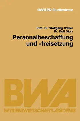 Weber / Storr |  Personalbeschaffung und -freisetzung | Buch |  Sack Fachmedien
