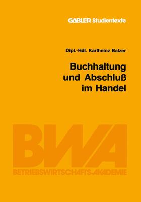 Balzer | Buchhaltung und Abschluß im Handel | Buch | 978-3-409-00931-7 | sack.de