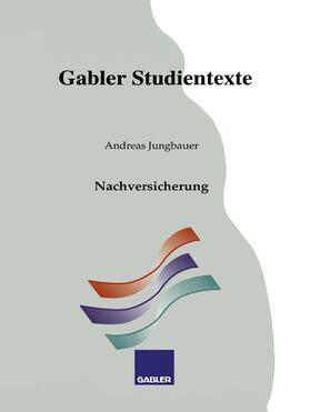 Jungbauer | Jungbauer, A: Nachversicherung | Buch | 978-3-409-00957-7 | sack.de