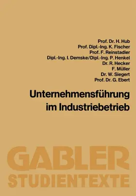 Hub |  Unternehmensführung im Industriebetrieb | Buch |  Sack Fachmedien
