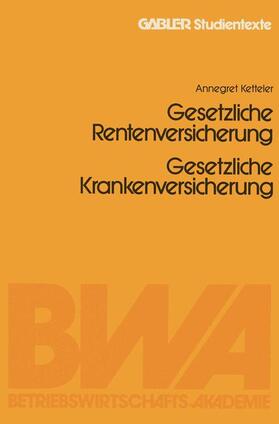 Witt | Witt, J: Gesetzliche Rentenversicherung. Gesetzliche Kranken | Buch | 978-3-409-01719-0 | sack.de