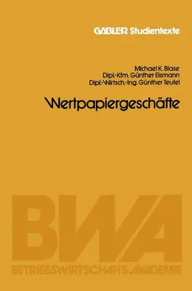 Blase / Teufel / Eismann | Wertpapiergeschäfte | Buch | 978-3-409-01726-8 | sack.de