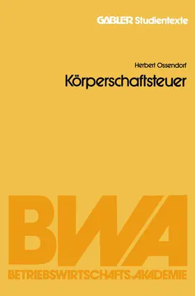 Ossendorf |  Körperschaftsteuer | Buch |  Sack Fachmedien