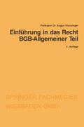 Klunzinger |  Klunzinger, E: Einführung in das Recht BGB-Allgemeiner Teil | Buch |  Sack Fachmedien