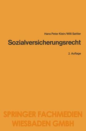 Klein / Sattler | Sattler, W: Sozialversicherungsrecht | Buch | 978-3-409-02139-5 | sack.de