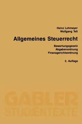 Lohmeyer / Teß |  Allgemeines Steuerrecht | Buch |  Sack Fachmedien