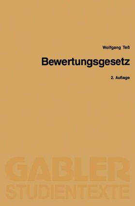 Teß | Teß, W: Bewertungsgesetz | Buch | 978-3-409-02163-0 | sack.de
