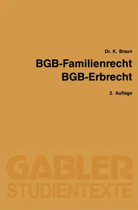 Braun |  BGB - Familienrecht, BGB - Erbrecht | Buch |  Sack Fachmedien