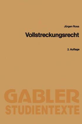 Rosa | Rosa, J: Vollstreckungsrecht | Buch | 978-3-409-02202-6 | sack.de