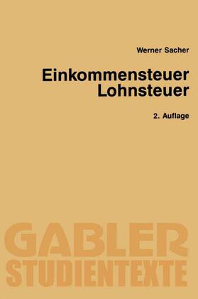 Sacher | Sacher, W: Einkommensteuer / Lohnsteuer | Buch | 978-3-409-02425-9 | sack.de