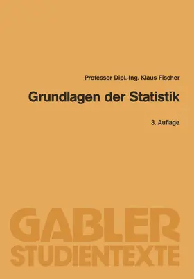 Fischer |  Grundlagen der Statistik | Buch |  Sack Fachmedien