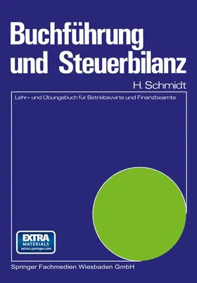 Schmidt |  Buchführung und Steuerbilanz | Buch |  Sack Fachmedien