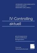 Dobschütz / Baumöl / Jung |  IV-Controlling aktuell | Buch |  Sack Fachmedien
