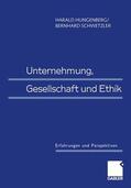 Hungenberg / Schwetzler |  Unternehmung, Gesellschaft und Ethik | Buch |  Sack Fachmedien