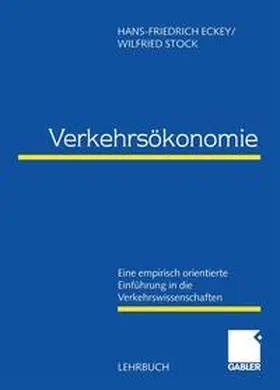 Eckey / Stock | Verkehrsökonomie | Buch | 978-3-409-11438-7 | www.sack.de