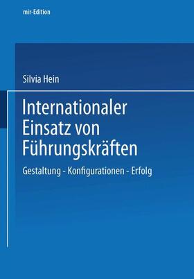 Hein |  Hein, S: Internationaler Einsatz von Führungskräften | Buch |  Sack Fachmedien