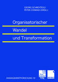 Schreyögg / Conrad |  Organisatorischer Wandel und Transformation | Buch |  Sack Fachmedien
