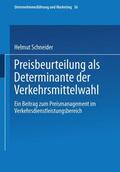 Schneider |  Schneider, H: Preisbeurteilung als Determinante der Verkehrs | Buch |  Sack Fachmedien