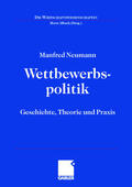 Neumann / Albach |  Neumann, M: Wettbewerbspolitik | Buch |  Sack Fachmedien