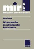 Bendt |  Bendt, A: Wissenstransfer in multinationalen Unternehmen | Buch |  Sack Fachmedien