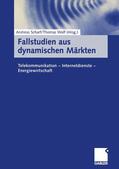 Wolf / Scharf |  Fallstudien aus dynamischen Märkten | Buch |  Sack Fachmedien