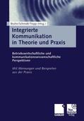Bruhn / Tropp / Schmidt |  Integrierte Kommunikation in Theorie und Praxis | Buch |  Sack Fachmedien